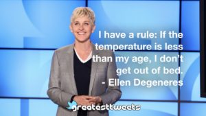 Ellen Degeneres Quotes