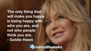 Goldie Hawn Quotes