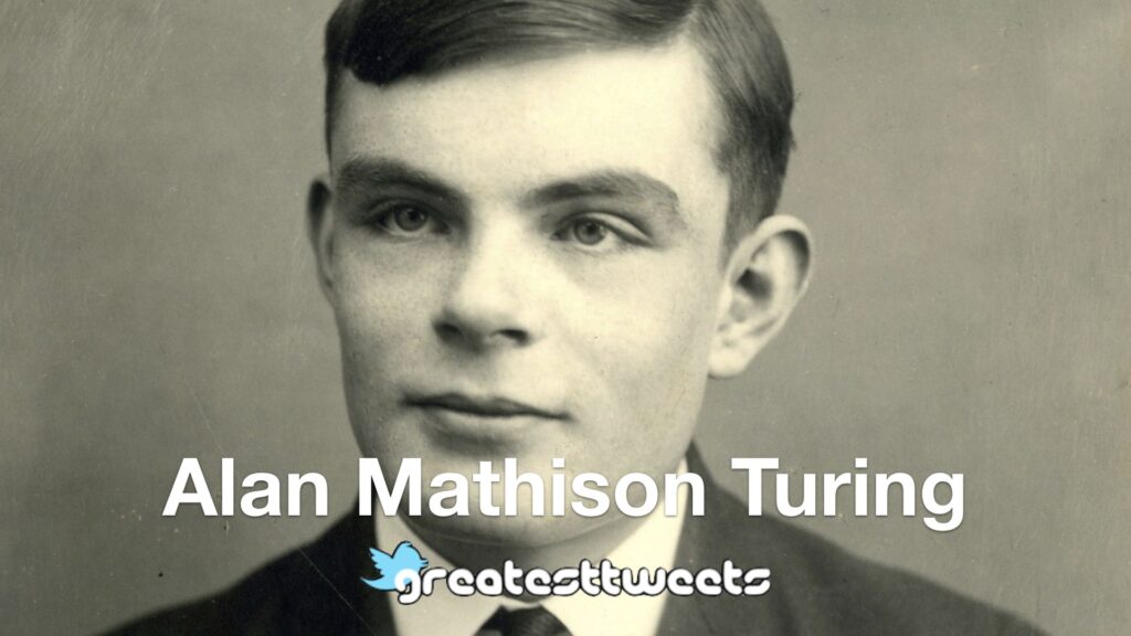 Alan Mathison Turing Biography