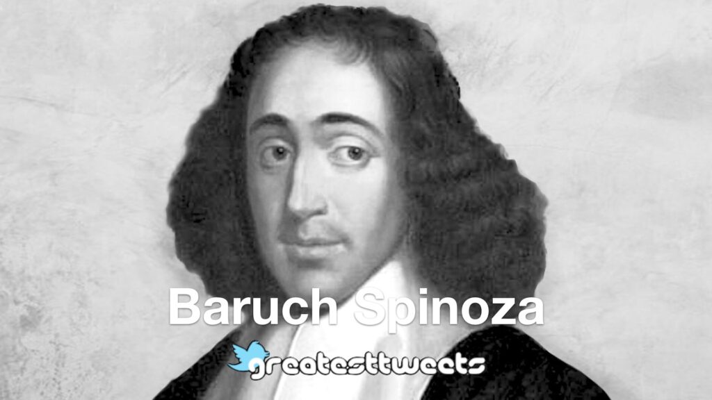 Baruch Spinoza Biography and Quotes