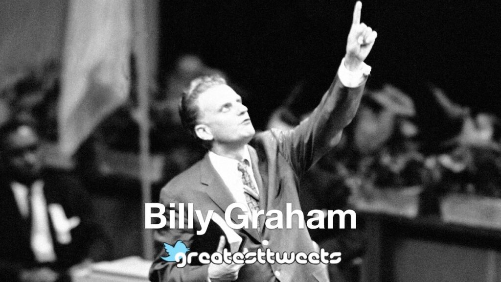 Billy Graham Biography and Quotes