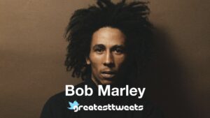 Bob Marley History and Quotes