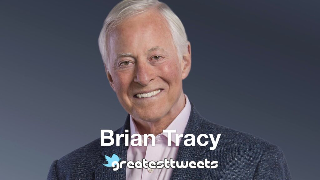 Brian Tracy Biography and Quotes