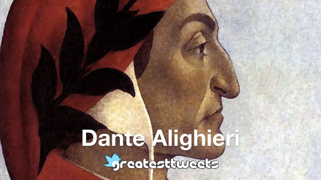 Dante Alighieri Biography and Quotes