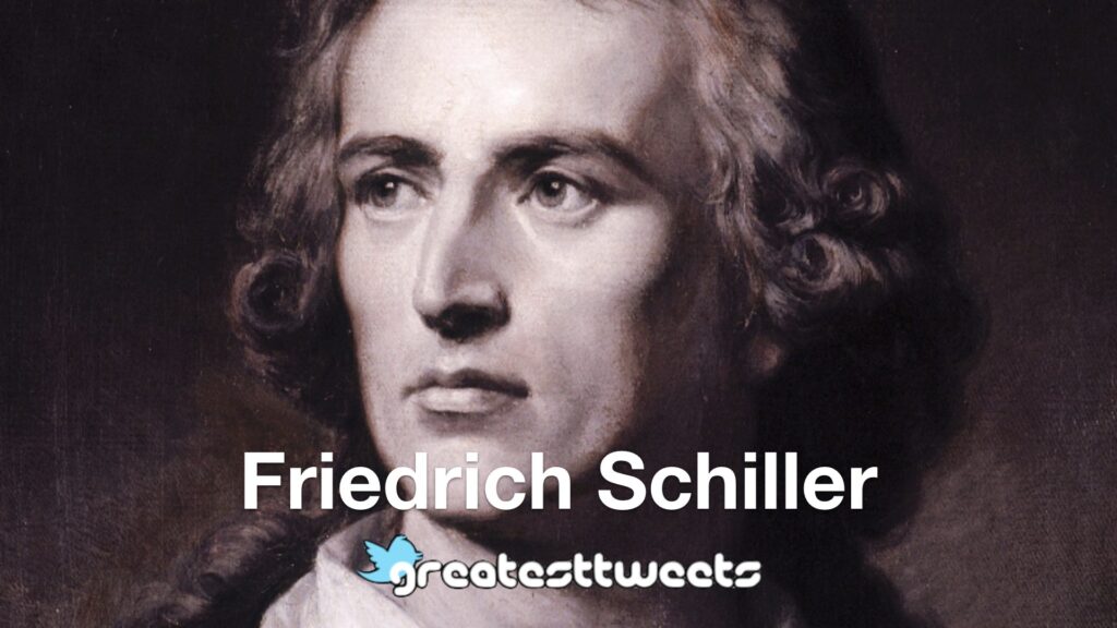 Friedrich Schiller Biography and Quotes