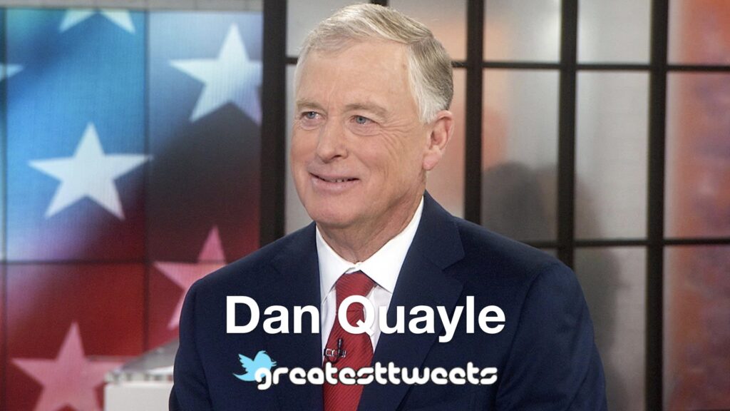 Dan Quayle Biography and Quotes