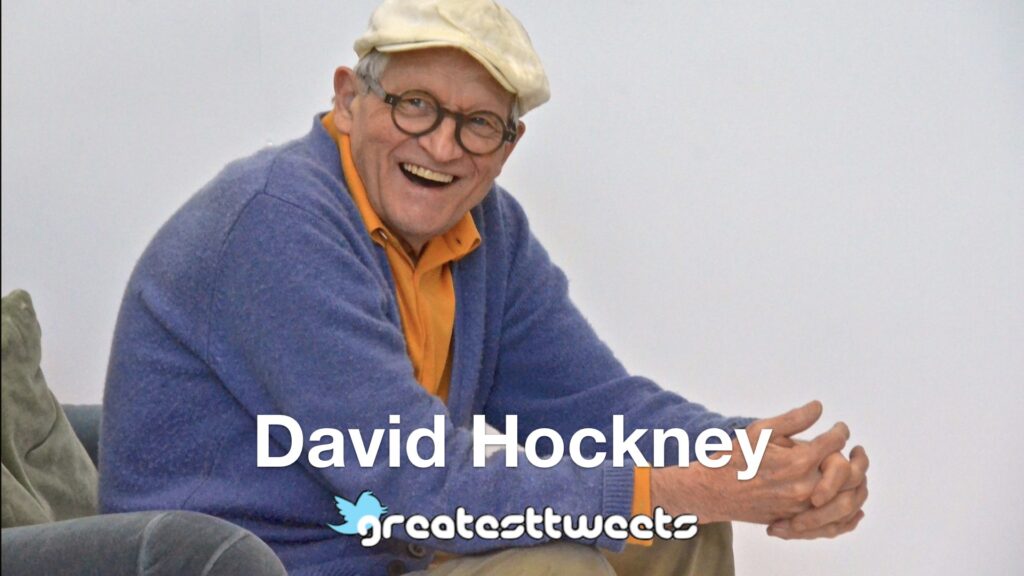 David Hockney Biography and Quotes