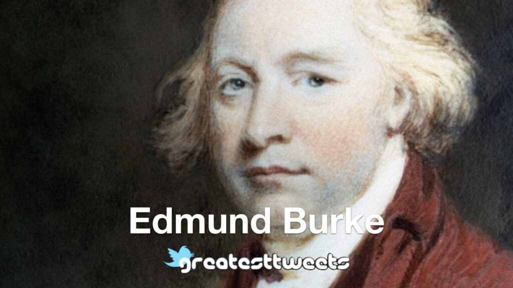 Edmund Burke Biography and Quotes