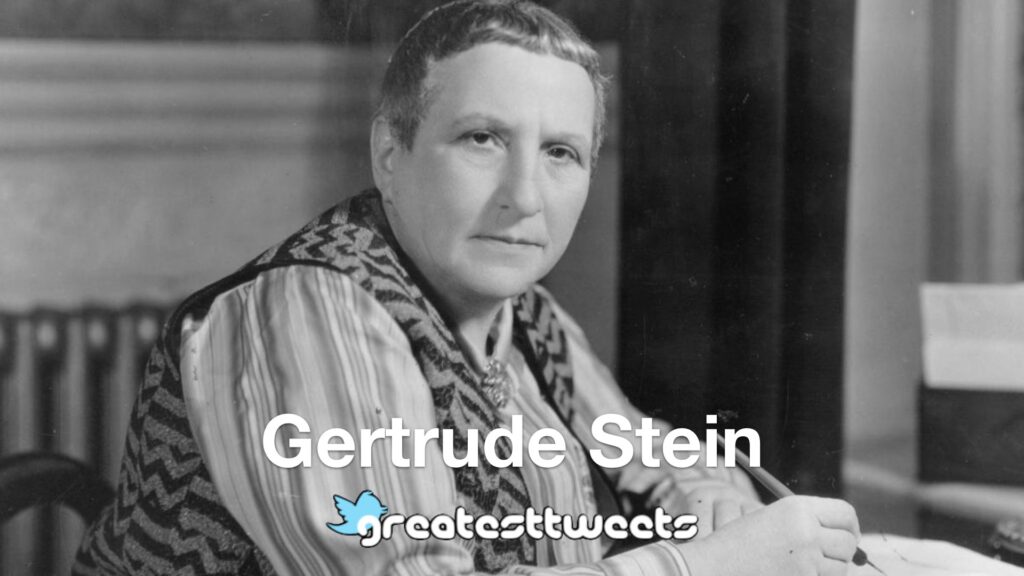 Gertrude Stein Biography and Quotes