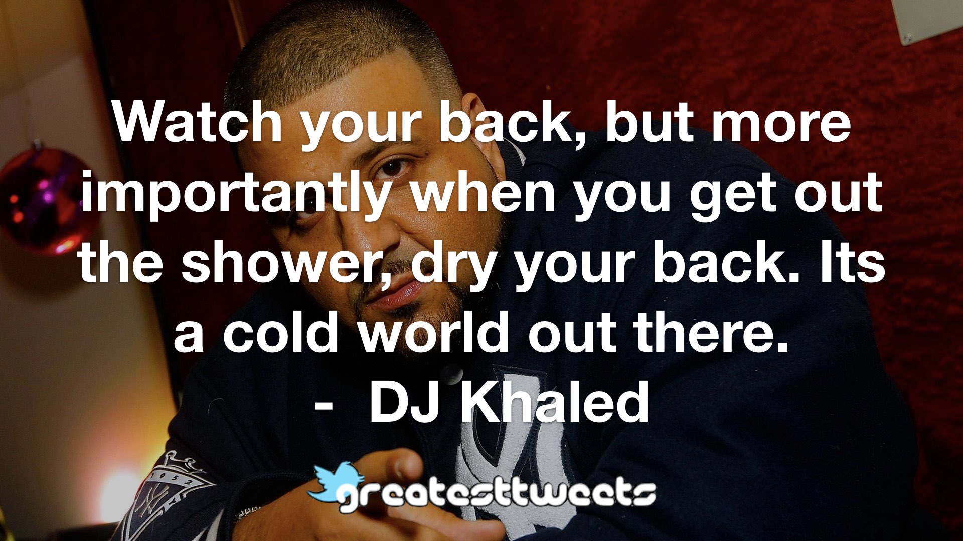 Dj Khaled Quotes Greatesttweets Com