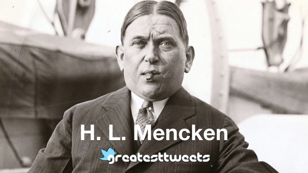 H. L. Mencken Biography and Quotes