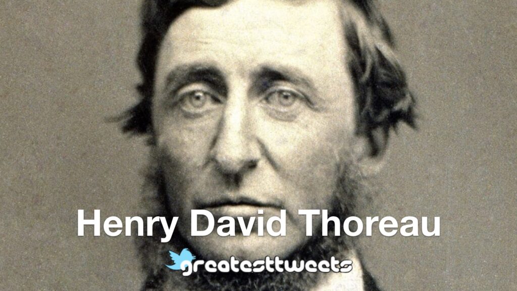 Henry David Thoreau Biography and Quotes