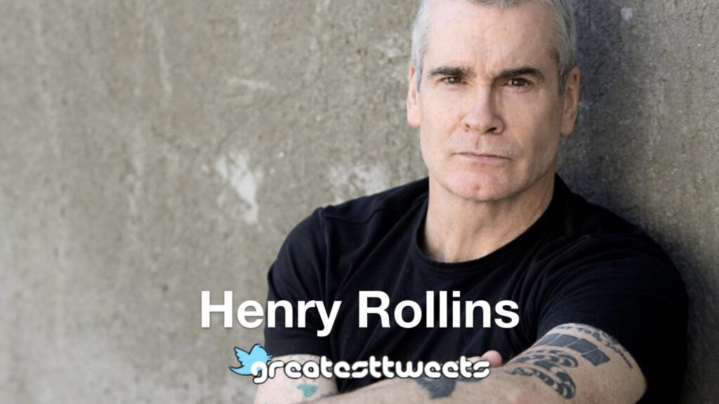 Henry Rollins Biography and Quotes