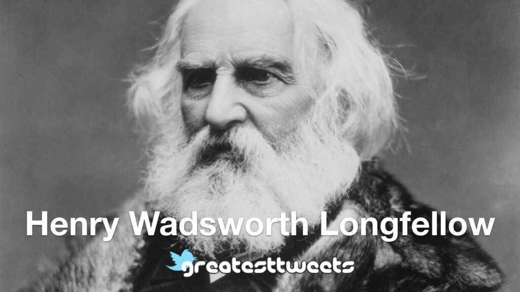 Henry Wadsworth Longfellow Biography and Quotes