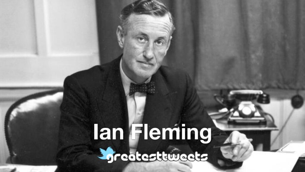 Ian Fleming Biography and Quotes