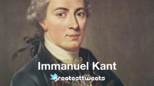 Immanuel Kant Quotes and Biography