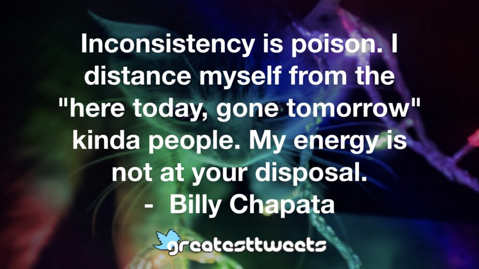 Billy Chapata Quotes Greatesttweets Com